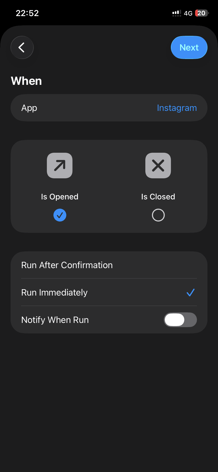 Configure the automation for when the app is opened.
